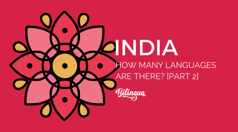 how many languages in india are there bilingua part 2